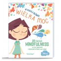 W małej główce wielka moc, ćwiczenia mindfulness