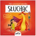 Jak nauczyć smoka słuchać - Wydawnictwo Jedność