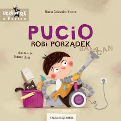 Książka, Pucio robi porządek, Wydawnictwo Nasza Księgarnia