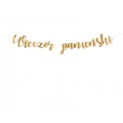 Złoty Banner "Wieczór Panieński" - 150 x 21,5 cm