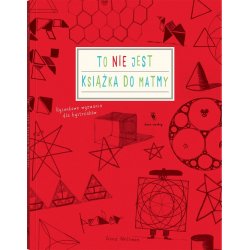 To nie jest książka do matmy - Wydawnictwo Dwie Siostry