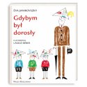 Książka Gdybym był Dorosły - Évy Janikovszky