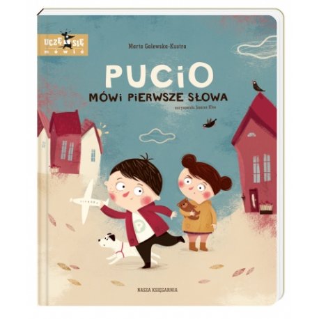 Książka Pucio mówi pierwsze słowa - Wydawnictwo Nasza Księgarnia