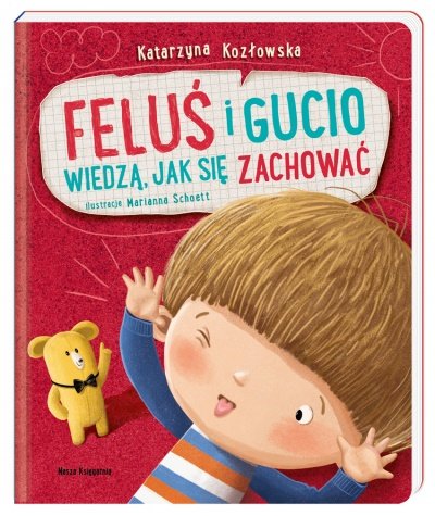 Feluś i Gucio, jak się zachować - Nasza Księgarnia