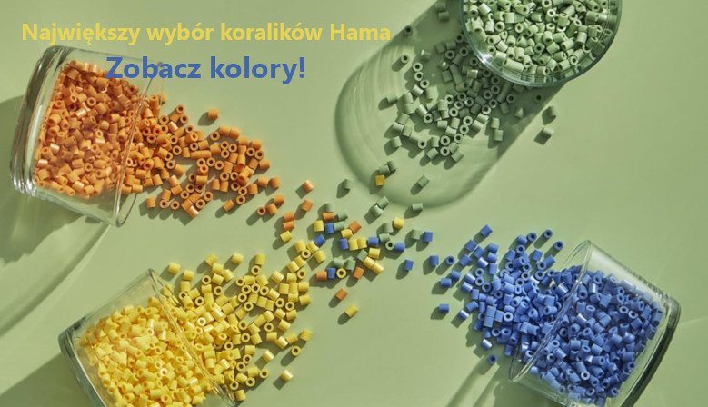 Ogromny wybór koralików Hama!