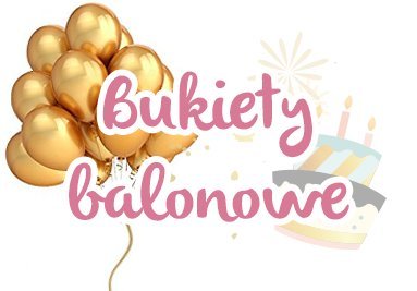 Bukiety balonowe